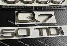 Load image into Gallery viewer, OEM Chrome Q7 50TDI 45TDI Badges Package For Audi Q7 Sline 4M 2016-2023 Models